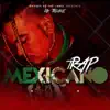 Jay Trouble - Trap Mexicano - Single